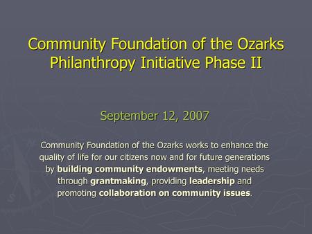Community Foundation of the Ozarks Philanthropy Initiative Phase II