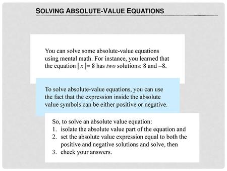 SOLVING ABSOLUTE-VALUE EQUATIONS