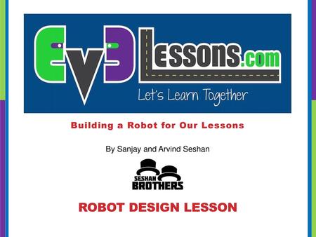 Building a Robot for Our Lessons