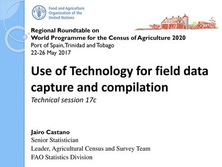 Use of Technology for field data capture and compilation