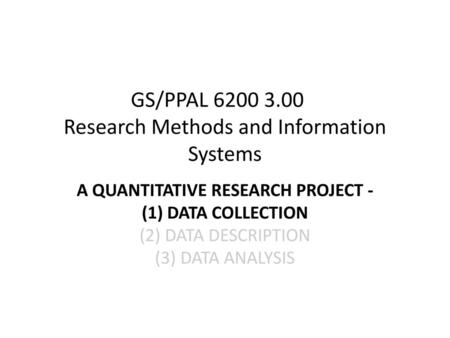 GS/PPAL Research Methods and Information Systems