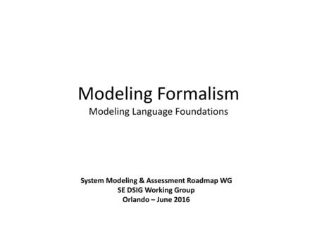 Modeling Formalism Modeling Language Foundations