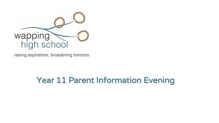 Year 11 Parent Information Evening