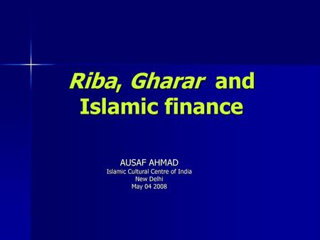Riba, Gharar and Islamic finance