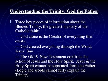 Understanding the Trinity: God the Father