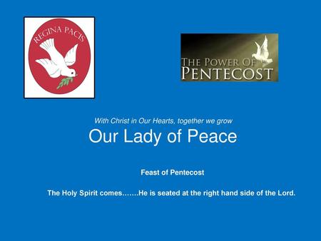 With Christ in Our Hearts, together we grow Our Lady of Peace