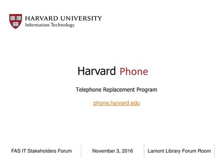 Harvard Phone Telephone Replacement Program phone.harvard.edu
