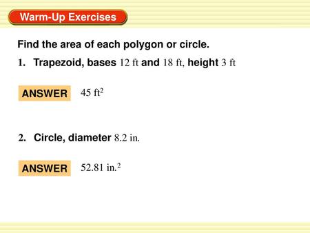 Find the area of each polygon or circle.