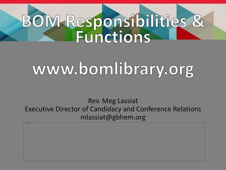 BOM Responsibilities & Functions