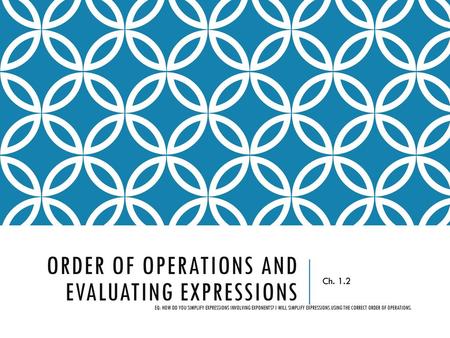 Order of operations and evaluating expressions