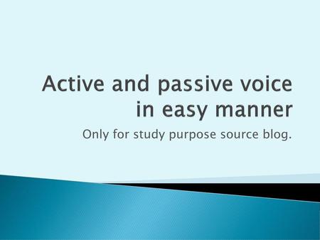 Active and passive voice in easy manner