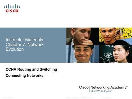 Instructor Materials Chapter 7: Network Evolution