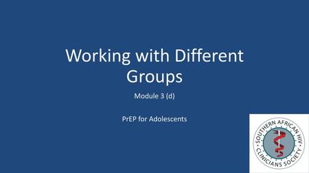 Working with Different Groups