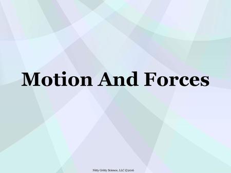 Motion And Forces.