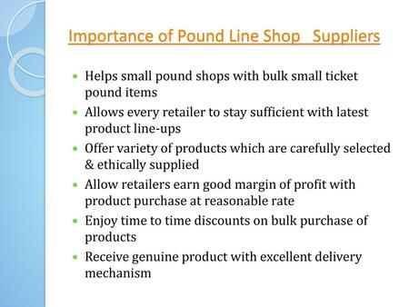 Importance of Pound Line Shop Suppliers