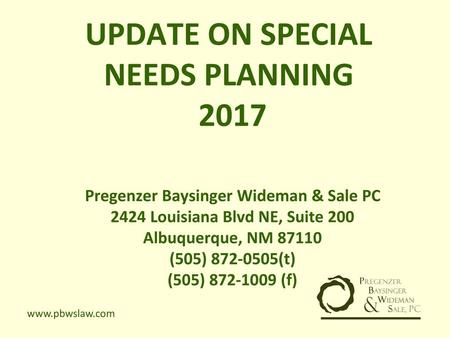 UPDATE ON SPECIAL NEEDS PLANNING 2017