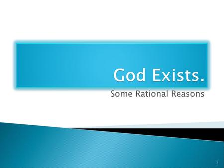 God Exists. Some Rational Reasons.