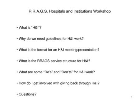 R.R.A.G.S. Hospitals and Institutions Workshop