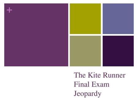 The Kite Runner Final Exam Jeopardy