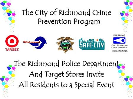 The City of Richmond Crime Prevention Program
