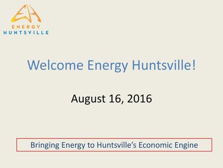 Welcome Energy Huntsville!