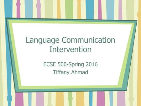 Language Communication Intervention