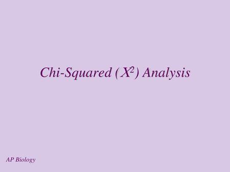 Chi-Squared (2) Analysis
