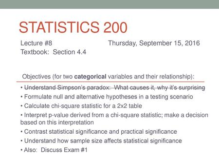 Lecture #8 Thursday, September 15, 2016 Textbook: Section 4.4