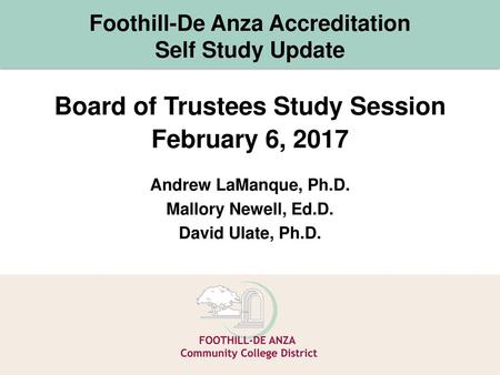 Foothill-De Anza Accreditation Self Study Update