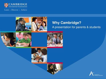 Why Cambridge? A presentation for parents & students.