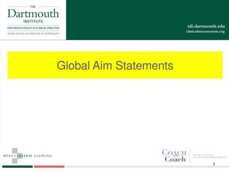 1/10/06 Global Aim Statements www.clinicalmicrosystem.org.