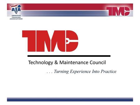 Technology & Maintenance Council