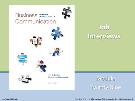 Job Interviews Module Twenty Nine McGraw-Hill/Irwin