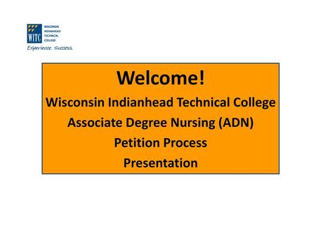 Wisconsin Indianhead Technical College Associate Degree Nursing (ADN)