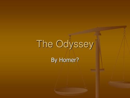The Odyssey By Homer?.