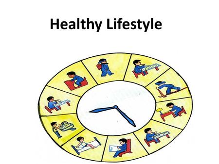 Healthy Lifestyle.