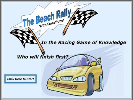 In the Racing Game of Knowledge
