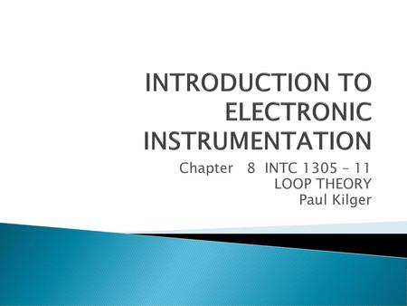 INTRODUCTION TO ELECTRONIC INSTRUMENTATION