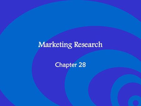 Marketing Research Chapter 28.