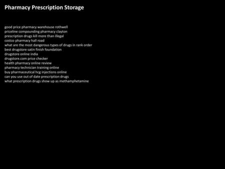 Pharmacy Prescription Storage
