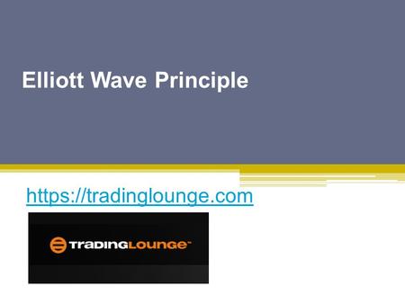 Elliott Wave Principle - Tradinglounge.com
