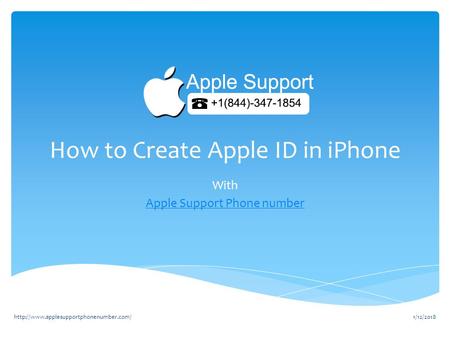 How to Create Apple ID in iPhone With Apple Support Phone number 1/12/2018http://www.applesupportphonenumber.com/