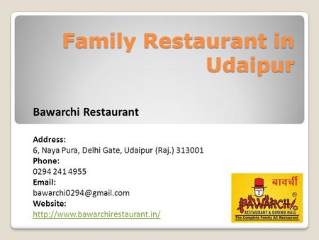 Family Restaurant in Udaipur Bawarchi Restaurant 