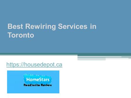 Best Rewiring Services in Toronto https://housedepot.ca.