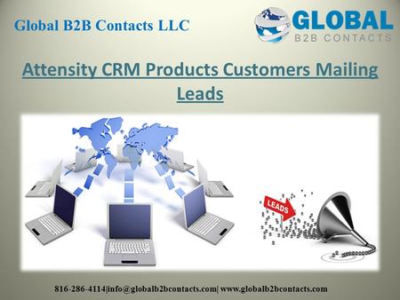 Attensity CRM Products Customers Mailing Leads Global B2B Contacts LLC