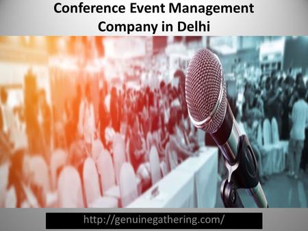 Conference Event Management Company in Delhi