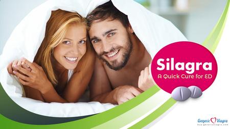 Buy Silagra Online - Quick Cure for ED
