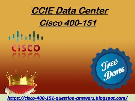 Cisco 400-151 Exam Dumps Questions & Verified Answer