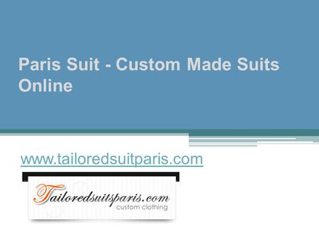 Paris Suit - Custom Made Suits Online