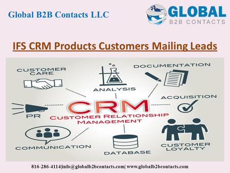 IFS CRM Products Customers Mailing Leads Global B2B Contacts LLC
